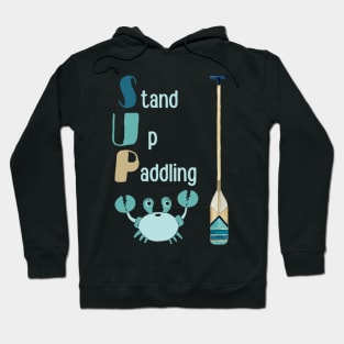 Stand Up Paddeling Hoodie